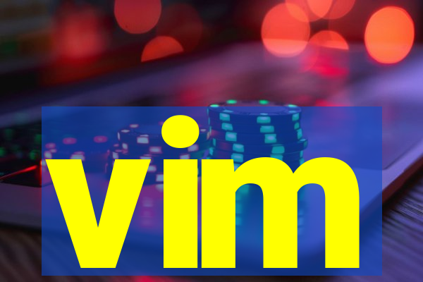 vim