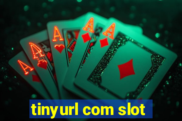 tinyurl com slot