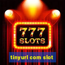 tinyurl com slot