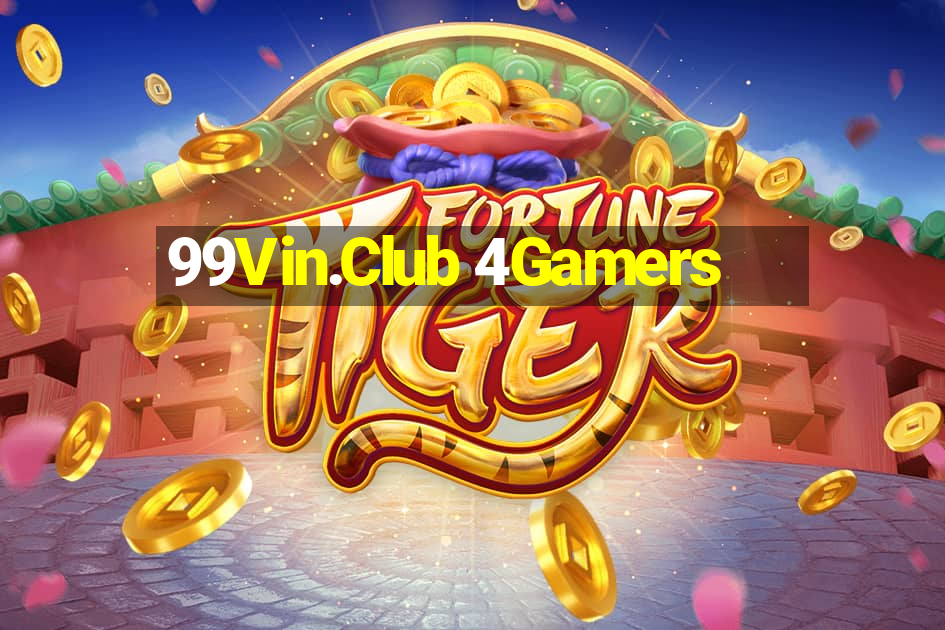 99Vin.Club 4Gamers