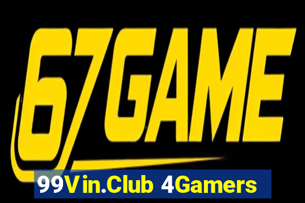 99Vin.Club 4Gamers