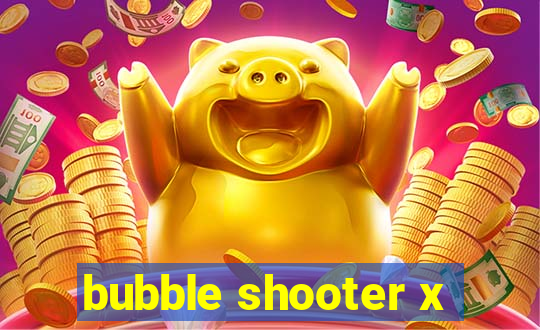 bubble shooter x