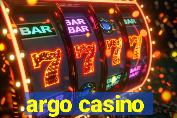 argo casino