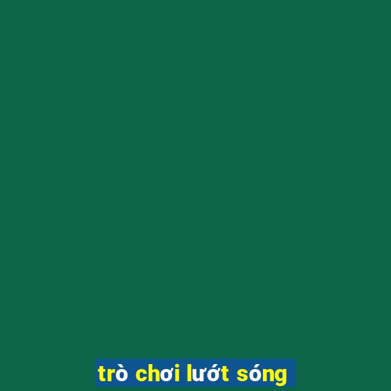 trò chơi lướt sóng