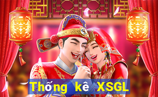 Thống kê XSGL ngày 28