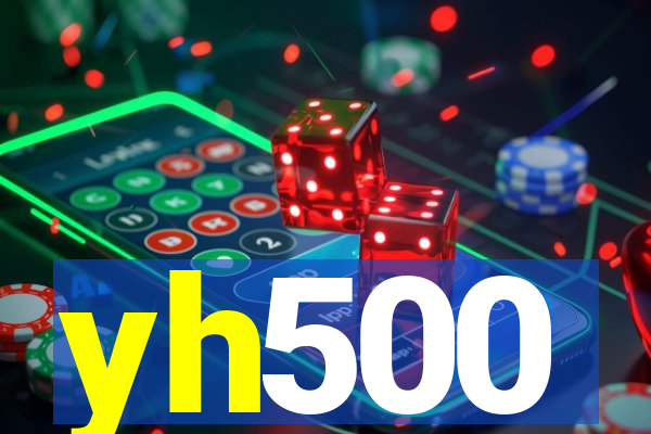 yh500