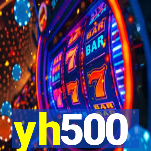 yh500