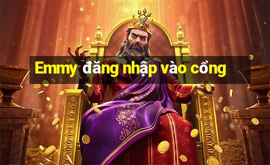 Emmy đăng nhập vào cổng