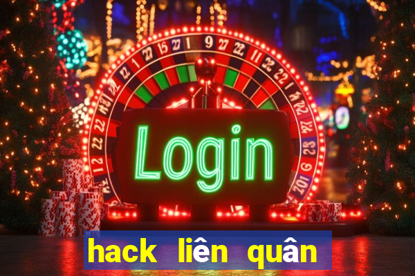 hack liên quân mới nhất