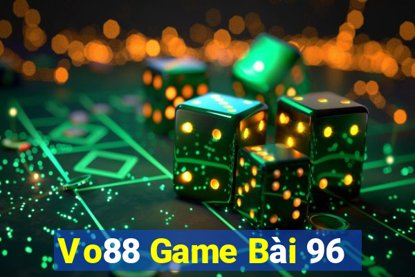 Vo88 Game Bài 96