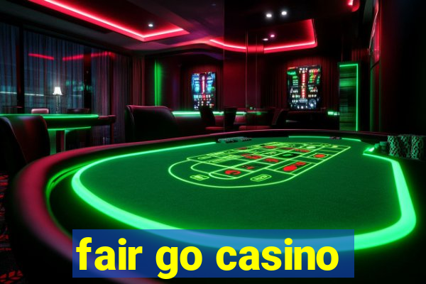 fair go casino