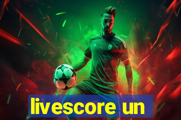 livescore un