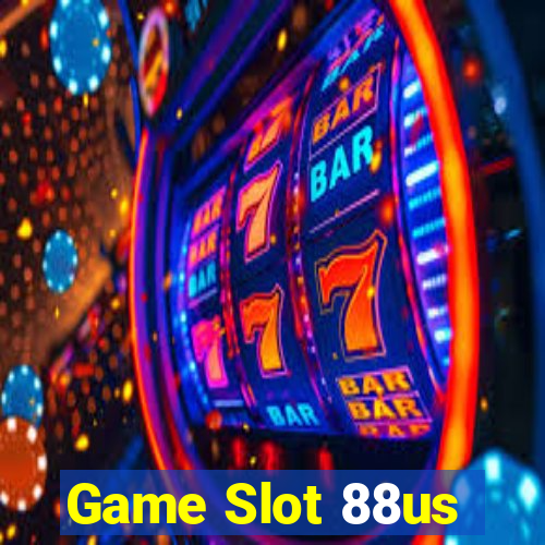 Game Slot 88us