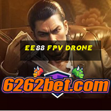 ee88 fpv drone