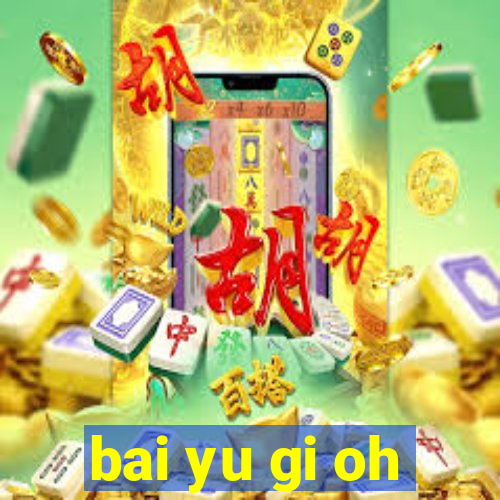 bai yu gi oh