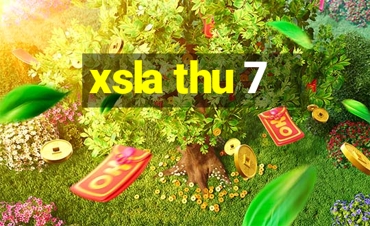 xsla thu 7