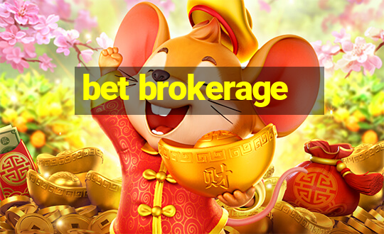 bet brokerage