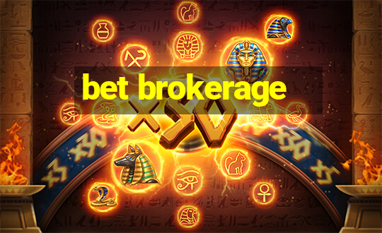 bet brokerage