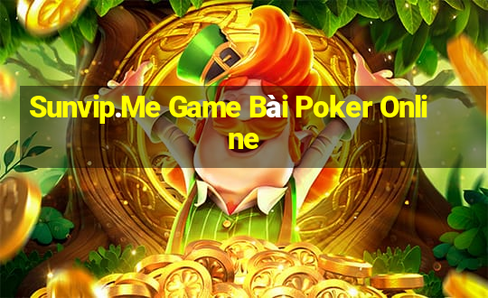 Sunvip.Me Game Bài Poker Online