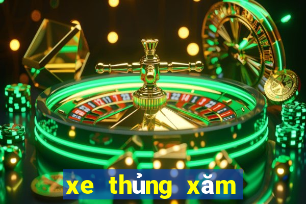 xe thủng xăm đánh con gì