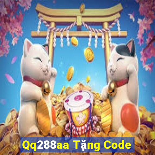 Qq288aa Tặng Code