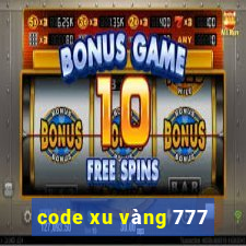 code xu vàng 777