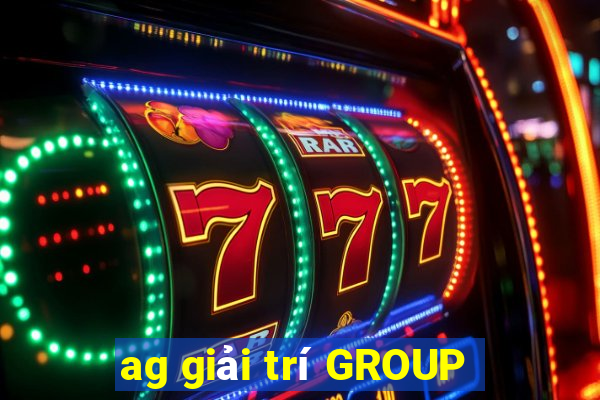 ag giải trí GROUP