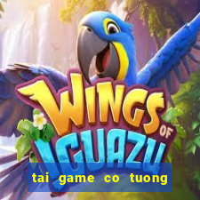 tai game co tuong viet nam