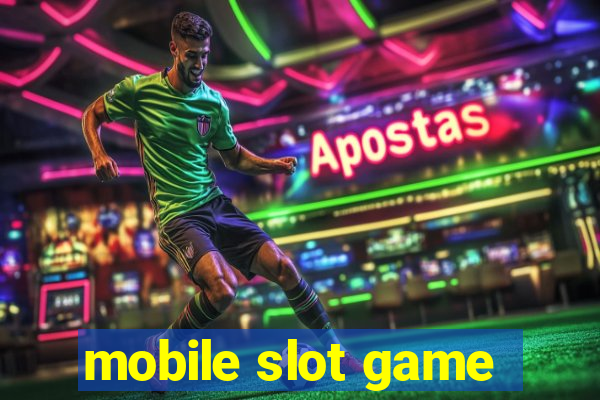 mobile slot game