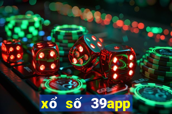 xổ số 39app chính thức