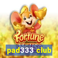 pad333 club