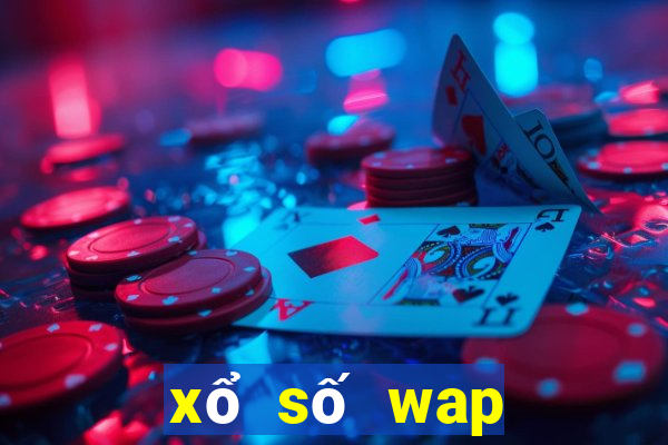 xổ số wap miền bắc