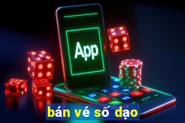 bán vé số dạo