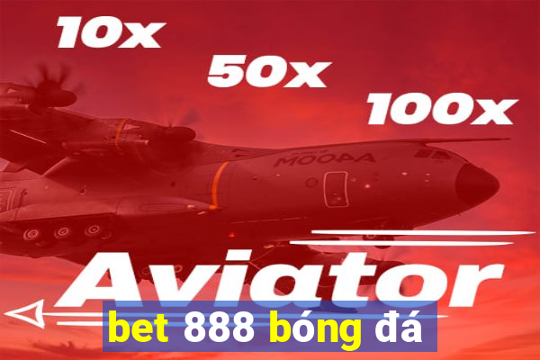 bet 888 bóng đá