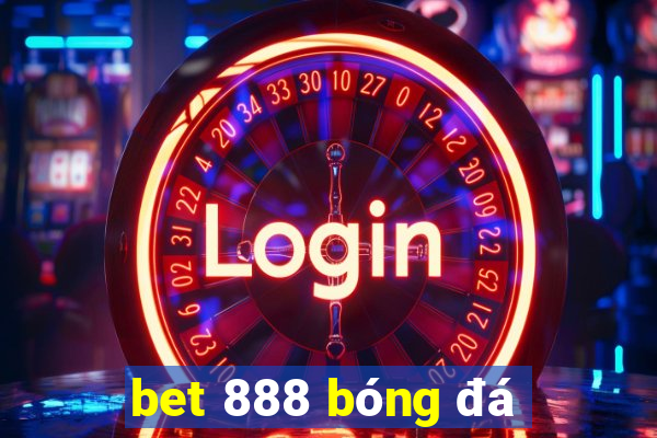 bet 888 bóng đá