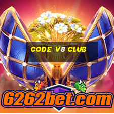 code v8 club