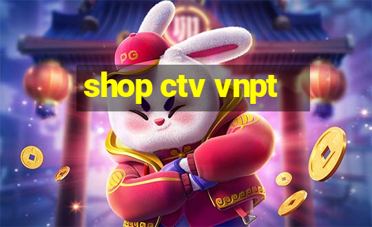 shop ctv vnpt