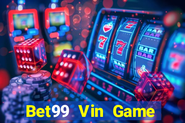 Bet99 Vin Game Bài Kubet