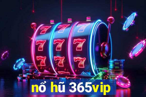 nổ hũ 365vip