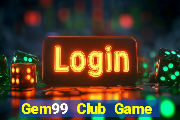 Gem99 Club Game Danh Bai 3C