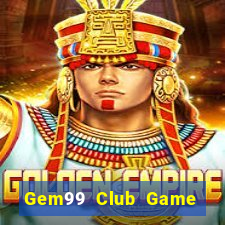 Gem99 Club Game Danh Bai 3C