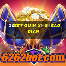 20bet Quần xổ số Baodian