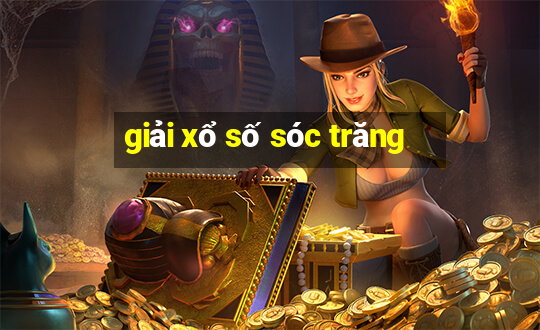 giải xổ số sóc trăng