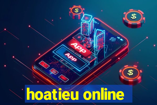 hoatieu online