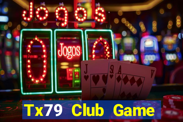 Tx79 Club Game Bài B52 Đổi Thưởng