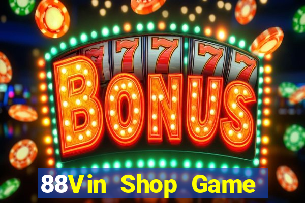 88Vin Shop Game Bài Club