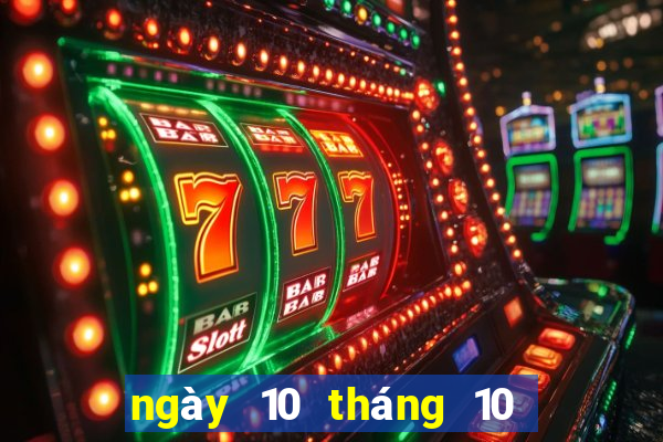 ngày 10 tháng 10 xổ số đắk lắk