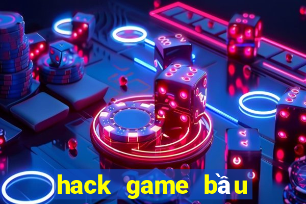 hack game bầu cua offline