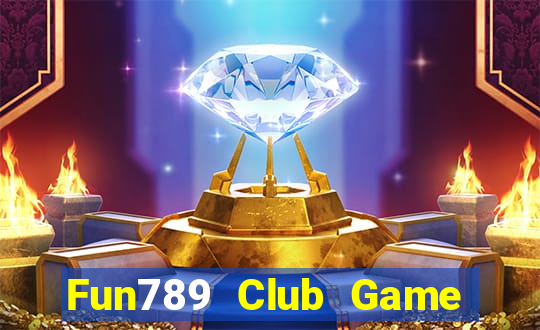 Fun789 Club Game The Bài Hack