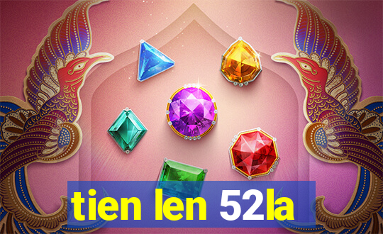 tien len 52la